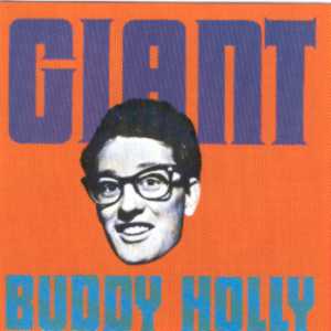 Giant - Buddy Holly Now