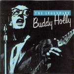Legendary Buddy Holly