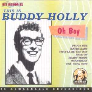 This Is Buddy Holly - Oh Boy!